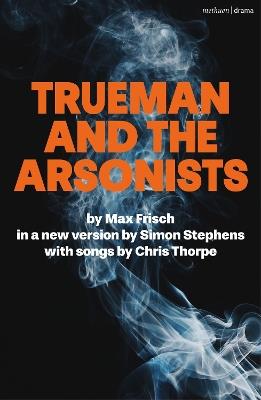 Trueman and the Arsonists - Max Frisch - cover