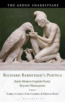 Richard Barnfield's Poetics: Early Modern English Poetry Beyond Shakespeare - cover