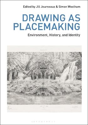 Drawing as Placemaking: Environment, History and Identity - cover