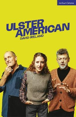 Ulster American - David Ireland - cover