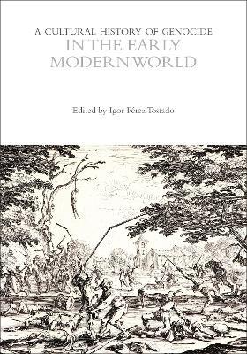 A Cultural History of Genocide in the Early Modern World - cover