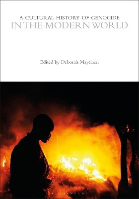 A Cultural History of Genocide in the Modern World - cover
