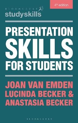 Presentation Skills for Students - Joan van Emden,Lucinda Becker,Anastasia Becker - cover