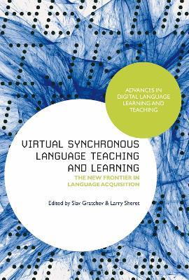 Virtual Synchronous Language Teaching and Learning: The New Frontier in Language Acquisition - cover