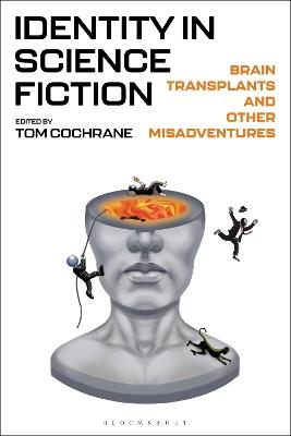 Identity in Science Fiction: Brain Transplants and Other Misadventures - cover