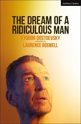 The Dream of a Ridiculous Man - Fyodor Dostoevsky - cover