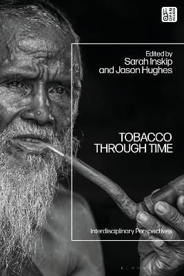 Tobacco Through Time: Interdisciplinary Perspectives - cover