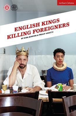 English Kings Killing Foreigners - Nina Bowers,Philip Arditti - cover