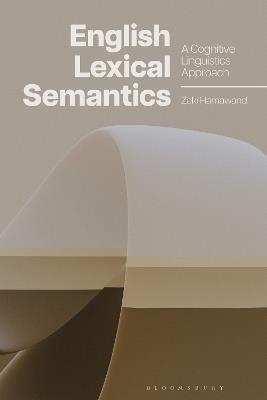 English Lexical Semantics: A Cognitive Linguistics Approach - Zeki Hamawand - cover