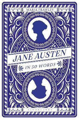 Jane Austen in 50 Words - Maria Frawley - cover