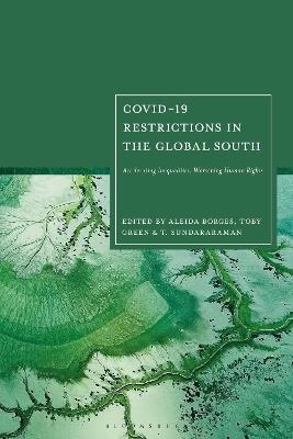 Covid-19 Restrictions in the Global South: Accelerating Inequalities, Worsening Human Rights - cover