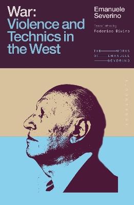 War: Violence and Technics in the West - Emanuele Severino - cover