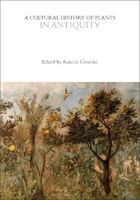 A Cultural History of Plants in Antiquity - cover