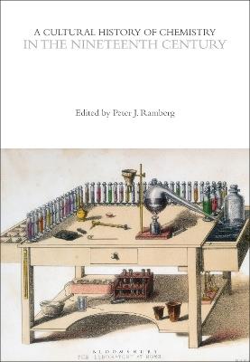 A Cultural History of Chemistry in the Nineteenth Century - cover