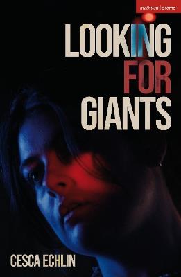 Looking for Giants - Cesca Echlin - cover