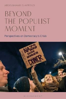 Beyond the Populist Moment: Perspectives on Democracy's Crisis - cover