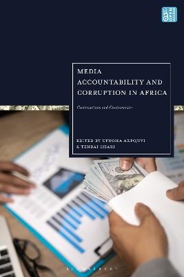 Media Accountability and Corruption in Africa: Contestations and Controversies - cover