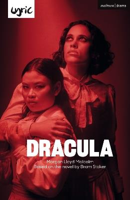 Dracula - Morgan Lloyd Malcolm,Bram Stoker - cover