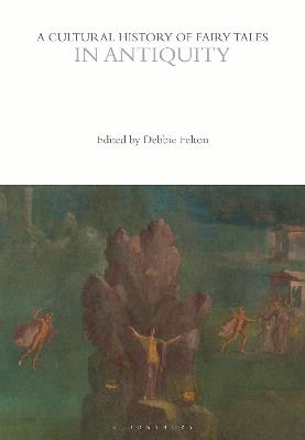 A Cultural History of Fairy Tales in Antiquity - cover