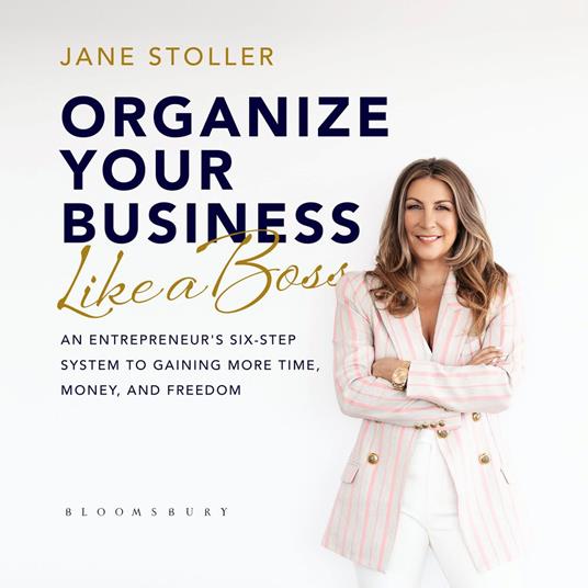 Organize Your Business Like a Boss