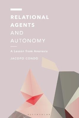 Relational Agents and Autonomy: A Lesson from Anorexia - Jacopo Condò - cover