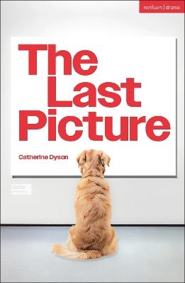 The Last Picture - Catherine Dyson - cover