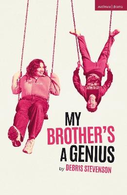 My Brother's a Genius - Debris Stevenson - cover