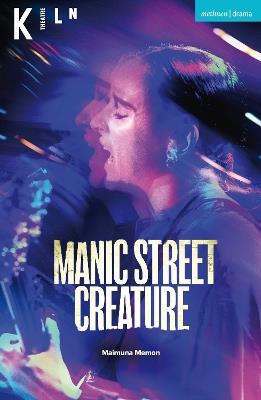 Manic Street Creature - Maimuna Memon - cover