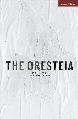 The Oresteia - Simon Stone - cover