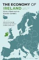 The Economy of Ireland: Policy Making in a Global Context - cover