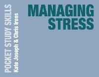 Managing Stress - Kate Joseph,Chris Irons - cover