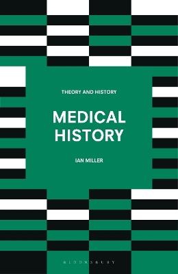 Medical History - Ian Miller - cover