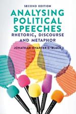 Analysing Political Speeches: Rhetoric, Discourse and Metaphor