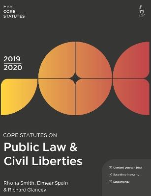 Core Statutes on Public Law & Civil Liberties 2019-20 - Rhona Smith,Eimear Spain,Richard Glancey - cover