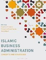 Islamic Business Administration: Concepts and Strategies - cover