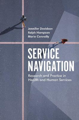 Service Navigation: Research and Practice in Health and Human Services - cover