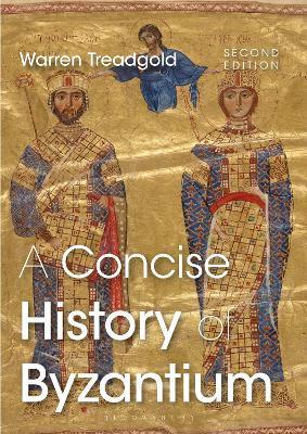 A Concise History of Byzantium - Warren Treadgold - cover