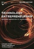 Technology Entrepreneurship: Bringing Innovation to the Marketplace - Natasha Evers,James Cunningham,Thomas Hoholm - cover