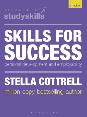 Skills for Success: Personal Development and Employability - Stella Cottrell - cover