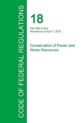 Code of Federal Regulations Title 18, Volume 2, April 1, 2015 - cover