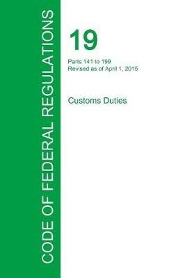 Code of Federal Regulations Title 19, Volume 2, April 1, 2015 - cover