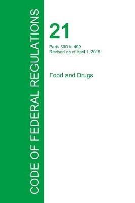 Code of Federal Regulations Title 21, Volume 5, April 1, 2015 - cover