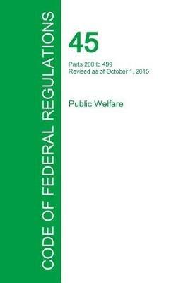 Code of Federal Regulations Title 45, Volume 2, October 1, 2015 - cover