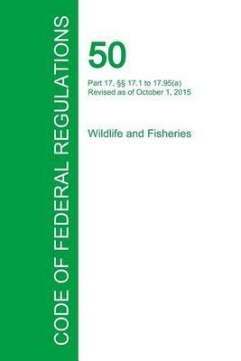 Code of Federal Regulations Title 50, Volume 2, October 1, 2015 - cover