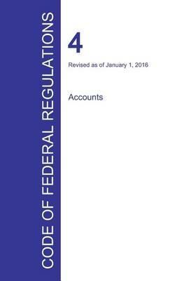Code of Federal Regulations Title 4, Volume 1, January 1, 2016 - cover