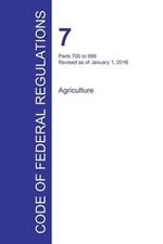Code of Federal Regulations Title 7, Volume 7, January 1, 2016