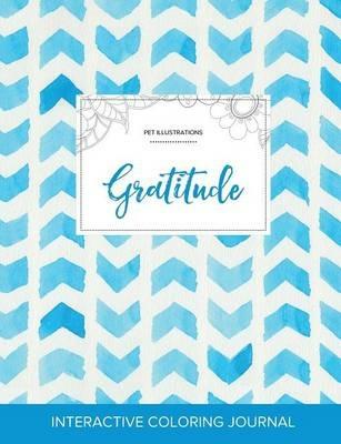 Adult Coloring Journal: Gratitude (Pet Illustrations, Watercolor Herringbone) - Courtney Wegner - cover