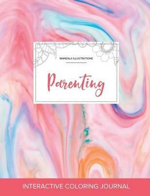 Adult Coloring Journal: Parenting (Mandala Illustrations, Bubblegum) - Courtney Wegner - cover