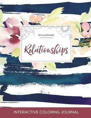 Adult Coloring Journal: Relationships (Pet Illustrations, Nautical Floral) - Courtney Wegner - cover