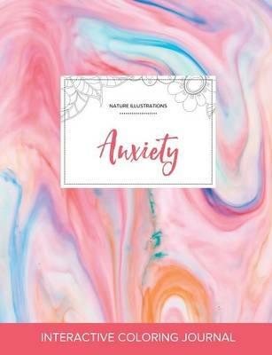 Adult Coloring Journal: Anxiety (Nature Illustrations, Bubblegum) - Courtney Wegner - cover